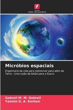 Micrbios espaciais by Gebreil M.M. Gebreil (P...