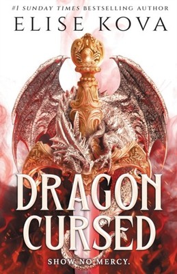 Dragon Cursed by Elise Kova HARDBACK 9781399740029