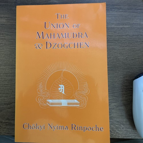 Die Union von Mahamudra & Dzogchen von Chokyi Nyima Rinpoche
