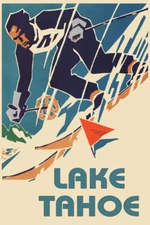 SKI Lake Tahoe California Mountain Skiing Sports Vintage Poster Repro FREE S/H