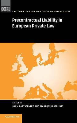 Vorvertragliche Haftung im europäischen Privatrecht (Gemeinsamer Kern der europäischen Pr