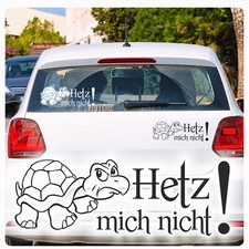 Hetz mich nicht! Autoaufkleber Turtle Schildkröte Sticker Aufkleber Auto A1182