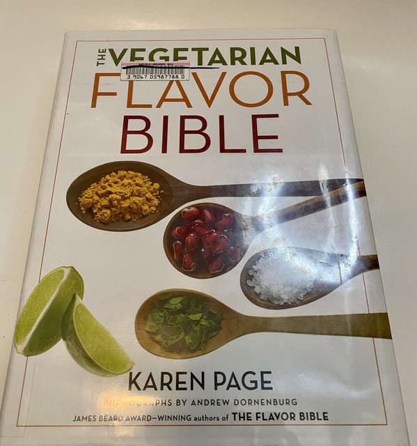 The Vegetarian Flavor Bible The Essential Guide to Culinary