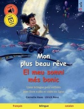 Mon plus beau reve - El meu somni mes bonic (francais - catalan) (Sefa Albums