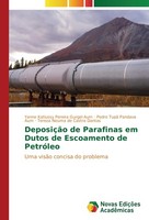 DeposiçãO De Parafinas Em Dutos De Escoamento De PetróLeo Yanne Katiussy Pereira