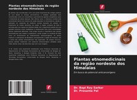 Plantas Etnomedicinais Da RegiãO Nordeste Dos Himalaias Bapi Ray Sarkar