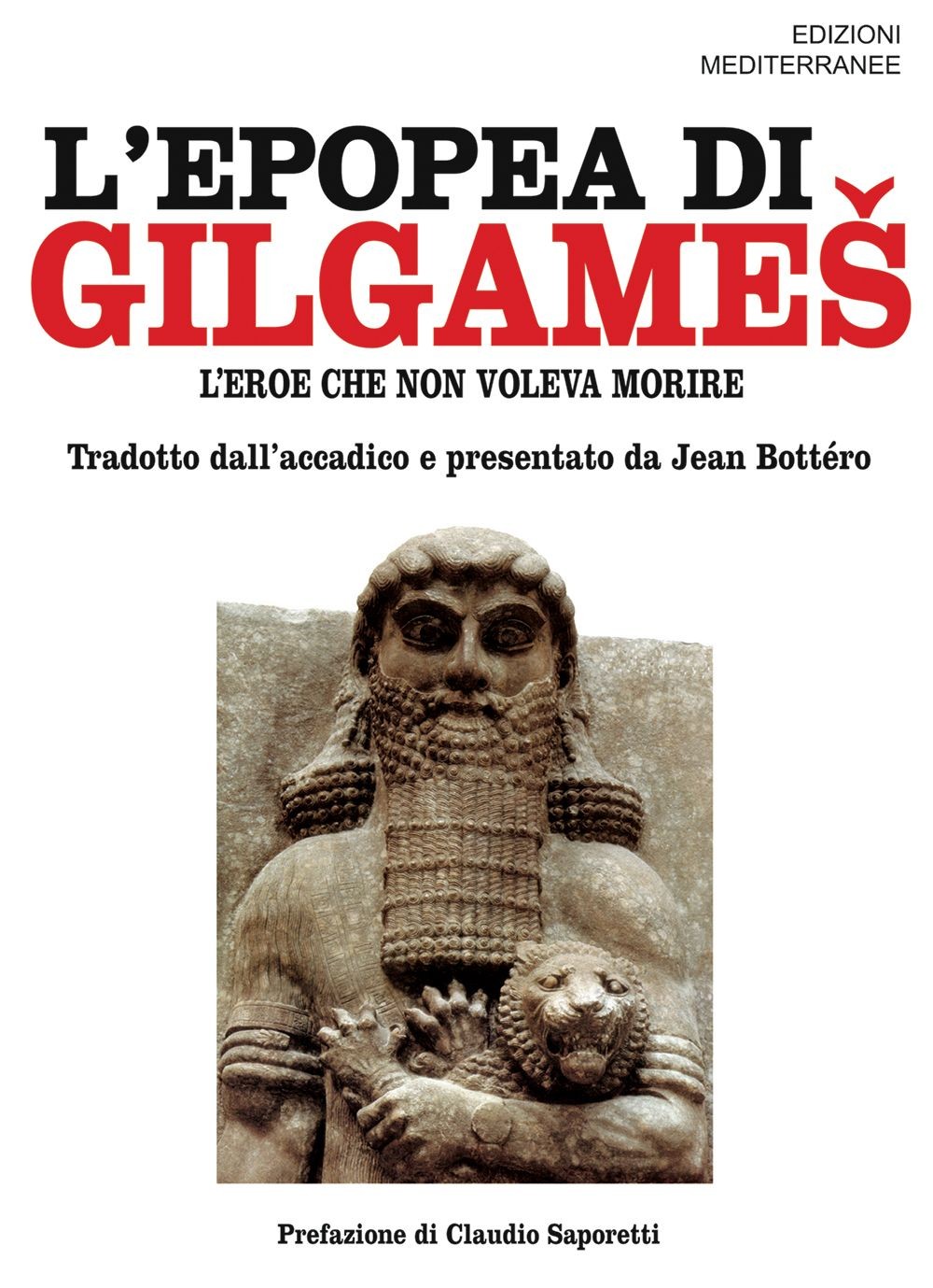 Libri Epopea Di Gilgames. L'eroe Che Non Voleva Morire (L')