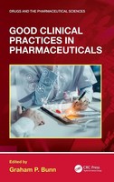 Graham P. Bunn | Good Clinical Practices In Pharmaceuticals | Buch | Englisch