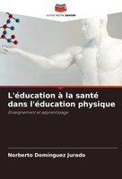 L'éDucation à La Santé Dans L'éDucation Physique Enseignement Et Apprentissage