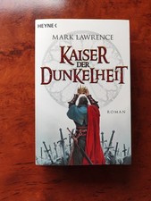 Mark Lawrence - Kaiser der Dunkelheit