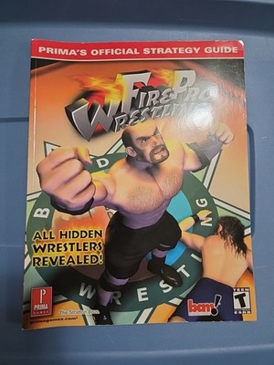 Fire Pro Wrestling by Bryan Stratton Prima Official Strategy Guide 