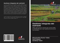Dharmendra Kumar Yadav (U. A.) | Gestione Integrata Dei Nutrienti | Taschenbuch