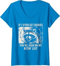 Funny Raccoon Rabies You're High On My Bitin' List Ladies' V-Neck Tshirt