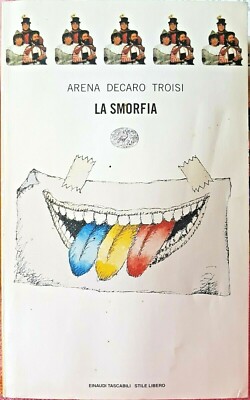 Lello Arena, Enzo Decaro und Massimo Troisi, La smorfia, Ed. Einaudi, 1997