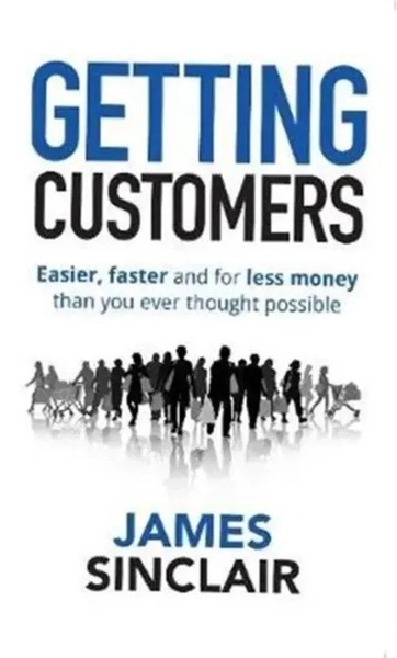 Getting Customers | James Sinclair | Taschenbuch | Kartoniert / Broschiert-image