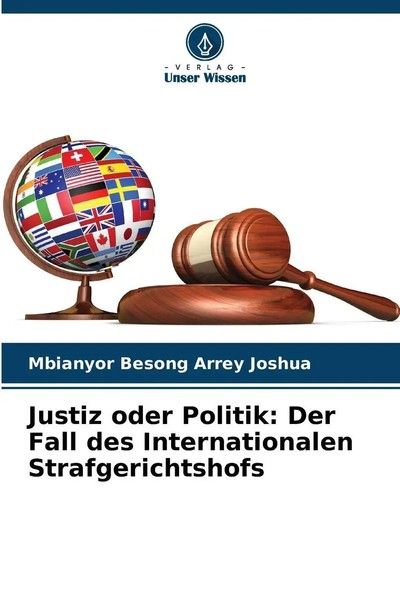 Mbianyor Besong Arrey Joshua | Justiz Oder Politik: Der Fall Des...-image
