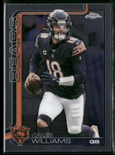 2025 Topps Chrome Caleb Williams #52 Base Chicago Bears 2nd Year (1086)