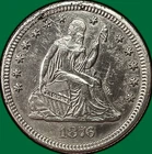 1876 Seated Liberty Quarter Almost Uncirculated AU Coin, Details #39255