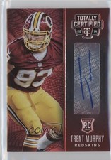 2014 Panini Totally Certified 17/50 Trent Murphy #160 Auto 1p5