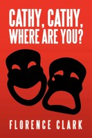 Florence Clark | Cathy, Cathy, Where Are You? | Taschenbuch | Englisch (2008)