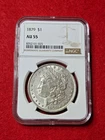 1879 $1 Morgan Silver Dollar NGC AU55 - 90% Silver - .7734 Ounce Silver Slab