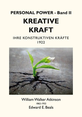 William Walker Atkinson (u. a.) | Kreative Kraft | Taschenbuch | Deutsch (2021)