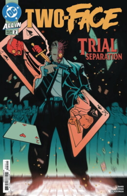 Two-Face #2 Cover A, B, or C (Pick a Variant) Bagged & Boarded
