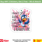 New ListingVinyl sticker decal Waterproof I don't just ride the crazy train bird humor