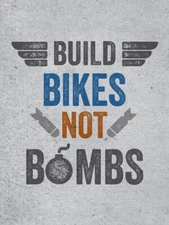 Build Bikes Not Bombs Framed Wall Art Print 12X16 In