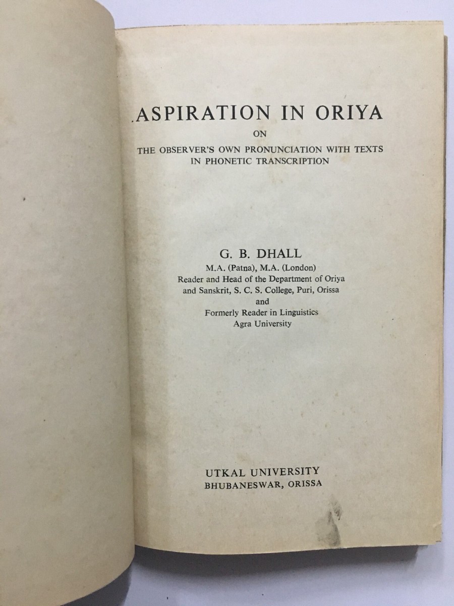 Dhall, B: Aspiration In Oriya On The Basis Of Observer's Own