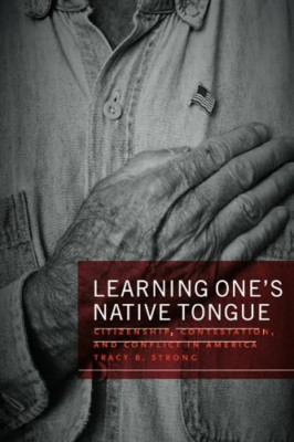 Learning One's Native Tongue: Citizenship, Contestation - Paperback / softback N