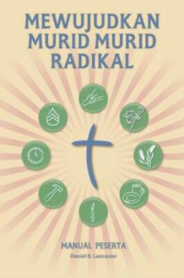 Mewujudkan Murid Murid Radikal - Manual Peserta: A Manual To Facilitate Tra...