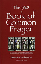 The 1928 Book of Common Prayer: Service Book Edition - Paperback NEW D., Fr Rona