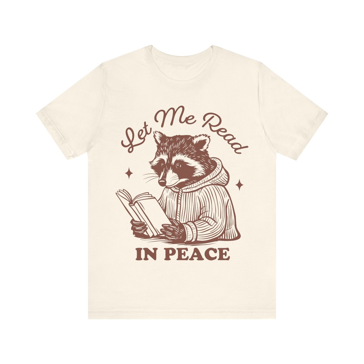 Let Me Read in Peace T-Shirt, Funny Raccoon Reading Graphic Tee, Book Lovers