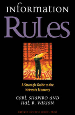 Information Rules: A Strategic Guide to the Network Economy - Hardcover - GOOD