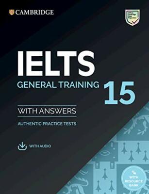 Cambridge English IELTS 15 GENERAL Practice Tests with Answers & AUDIO 2020 NEW