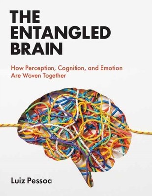 The Entangled Brain by Luiz Pessoa PAPERBACK 9780262544603