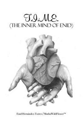 T.I.M.E.: (The Inner Mind of Enid) (Paperback or Softback)