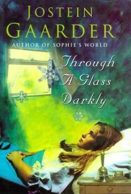 Through a Glass Darkly.Durch einen Spiegel, in einem dunklen Wort, engl. Ausgabe