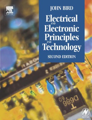 Bird, J. O. : Electrical And Electronic Principles And FREE Shipping, Save £s