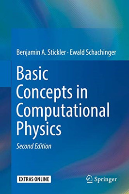 Basic Concepts in Computational Physics: 2016 - HardBack NEW Stickler, Benja 01/