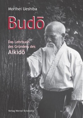 Budo | Ueshiba, Morihei | Gebunden | 9783948378103