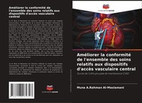 AméLiorer La Conformité De L'ensemble Des Soins Relatifs Aux Dispositifs D'accèS
