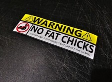 Warning No Fat Chicks Sticker Bumper Funny Jdm Slammed Girl Fits Evo Sti Civic Warning No Fat Chicks Sticker Bumper Funny Jdm Slammed Girl Fits Evo Sti Civic
