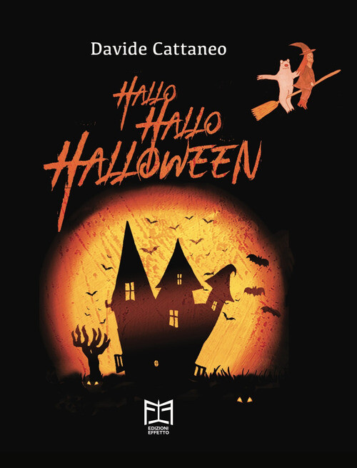 HALLO HALLO HALLOWEEN CATTANEO DAVIDE, BOSELLI S. (C