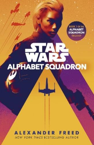 Alexander Freed Star Wars: Alphabet Squadron (Tascabile)