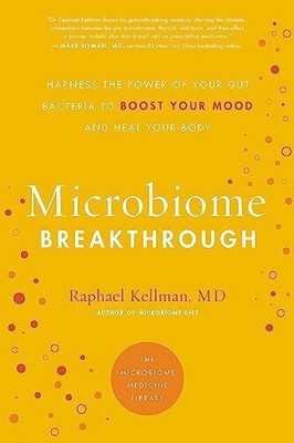 Microbiome Breakthrough: Harness the Power of Your Buch Da Capo Lifelong Books