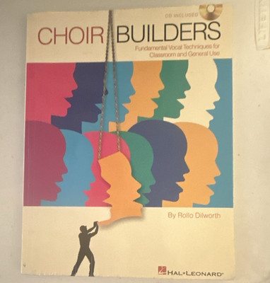 Hal Leonard Choir Builders. No CD Voice Techniques Rollo Dilworth