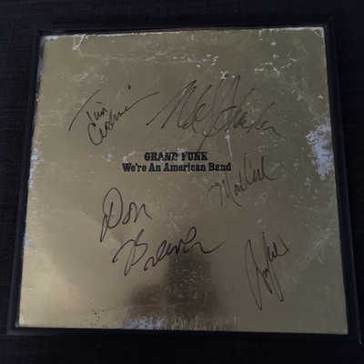 Grand Funk Railroad We re An American Band LP Original Vinyl-autographed/all 5