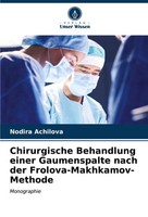 Nodira Achilova | Chirurgische Behandlung Einer Gaumenspalte Nach Der...